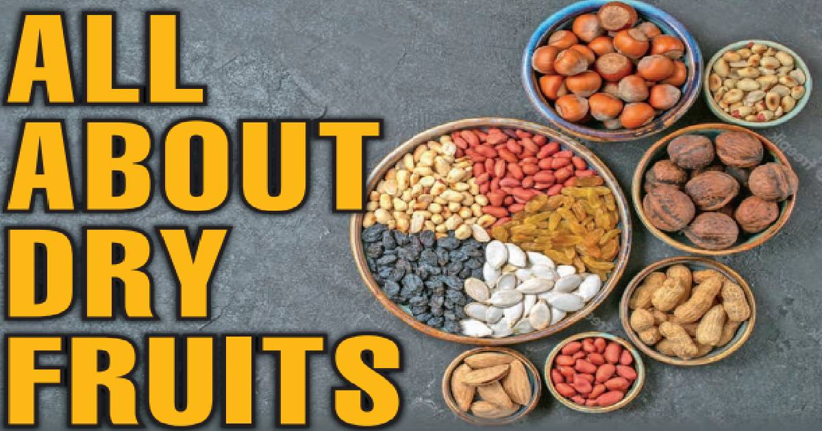 ALL ABOUT DRY FRUITS
